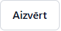 Aizvērt